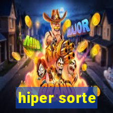 hiper sorte